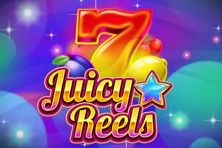 Juicy Reels